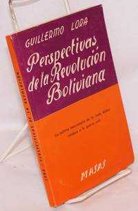 Perspectivas de la revolucion Boliviana [la politica reaccionaria de la junta militar conduce a la guerra civil]