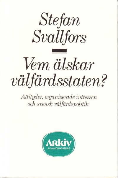 Vem älskar välfärdsstaten? Attityder,…