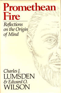 Promethean Fire: Reflections on the Origin of the Mind