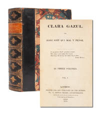 Clara Gazul, or Honi Soit Qui Mal Y Pense