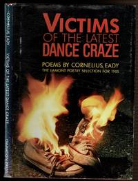VICTIMS OF THE LATEST DANCE CRAZE by Cornelius Eady - First Edition; First Printing - 1986 - from Circle City Books (SKU: 25643)