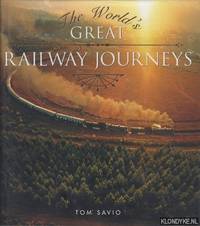 The World's Great Railway Journeys