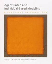 AgentâBased and IndividualâBased Modeling â A Practical Introduction