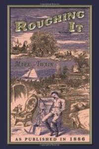 Roughing It by Mark Twain - 2001-09-01