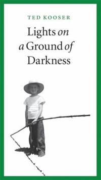 Lights on a Ground of Darkness : An Evocation of a Place and Time