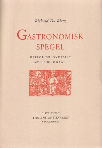 Gastronomisk spegel. Historisk översikt jämte…