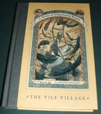 The Vile Village by Snicket, Lemony &  Brett Helquist &  Michael Kupperman - 2001