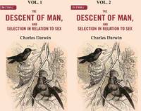 The Descent of Man, and Selection in Relation to Sex Volume 2 Vols. Set [Hardcover]
