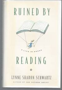 cover of Ruined by Reading: A Life in Books