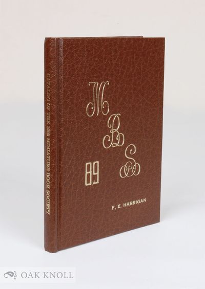 Hyattsville: Miniature Book Society, 1989. later leather, gilt lettering on cover. Miniature Books. ...