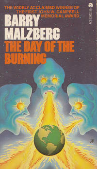 THE DAY OF THE BURNING by Malzberg Barry - 1974