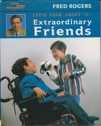 Let&#039;s Talk About It: Extraordinary Friends by Rogers, Fred - 2000