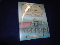 Two Feet to Tidewater: The Wiscasset, Waterville and Farmington Railway by Jones, Robert C.; Register, David L - 1987