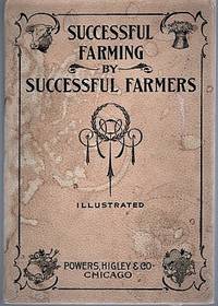cover of SUCCESSFUL FARMING BY SUCCESSFUL FARMERS, INCLUDING NATURE STUDY AND COMPLETE INSTRUCTIONS FOR USING THE CHAUTAUQUA INDUSTRIAL ART DESK