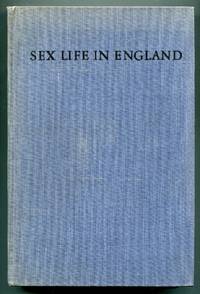 Sex Life in England (Two Volumes in One)