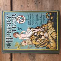 The Hungry Tiger Of Oz. by Ruth Plumly Thompson