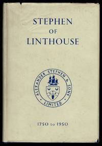 image of Stephen of Linthouse: A Record Of Two Hundred Years Of Shipbuilding, 1750 - 1950