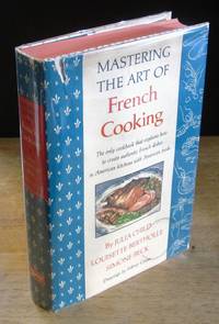 Mastering the Art of French Cooking  [Signed Seventeenth Printing]