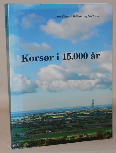 Korsør i 15.000 år.