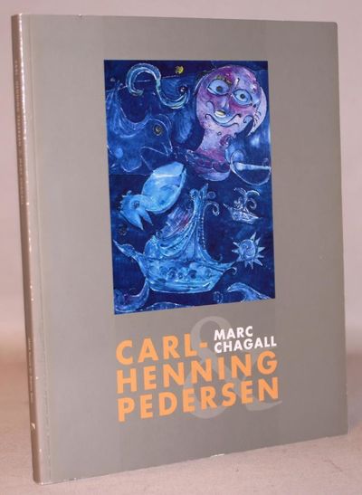 Carl-Henning Pedersen & Marc Chagall.