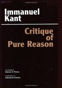 Critique of Pure Reason: Unified Edition (with all variants from the 1781 and 1787 editions)