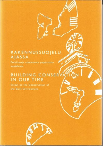 Rakennussuojelu ajassa. Building Conservation in…