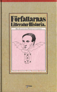 FÖRFATTARNAS LITTERATURHISTORIA. DE SVENSKA…