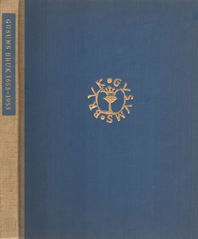 GUSUMS BRUKS HISTORIA 1653-1953.