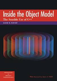 Inside the Object Model : The Sensible Use of C++