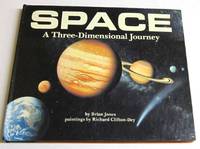 Space - A Three-Dimensional Journey (signed by Buzz Aldrin) de Jones, Brian (Buzz Aldrin) - 1991