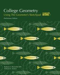College Geometry : A Computer Applications Approach using the Geometer's Sketchpad, core Text