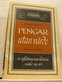Pengar utan värde. Ur inflationens historia under…