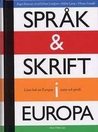 Språk och skrift i Europa. Liten bok om Europas…