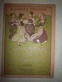 Chansons Populaires Romandes, 2nd Series, No. 5 by Émile Jaques-Dalcroze - Paperback - from Nocturne Books and Music (SKU: 000380)