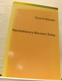 Revolutionary Marxism Today.