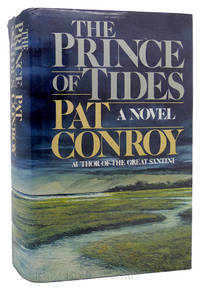 THE PRINCE OF TIDES by Pat Conroy - 1986