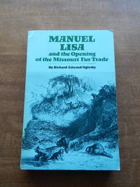 cover of Manuel Lisa and the Opening of the Missouri Fur Trade