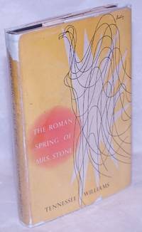 The Roman Spring of Mrs. Stone by Williams, Tennessee - 1950