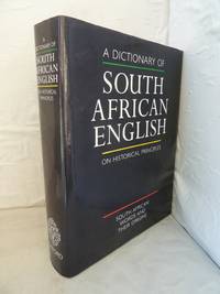 A Dictionary of South African English on Historical Principles