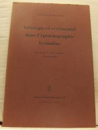 Idéologie et cérémonial dans l´épistolographie…