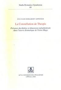 La Constellation de Thespis. Présence du théâtre…