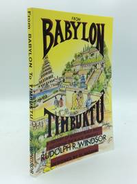 FROM BABYLON TO TIMBUKTU: A History of the Ancient Black Races Including the Black Hebrews