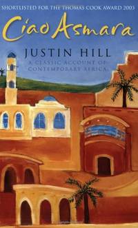 Ciao Asmara: A Classic Account of Contemporary Africa