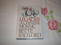 cover of Legacies a Chinese Mosaic