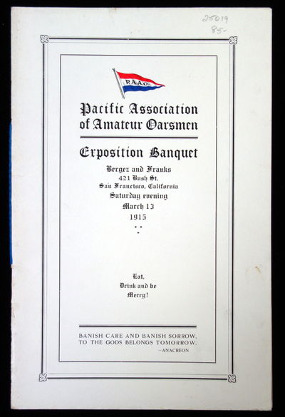 Pacific Association of Amateur Oarsmen Exposition Banquet Menu and Program, March 13, 1915