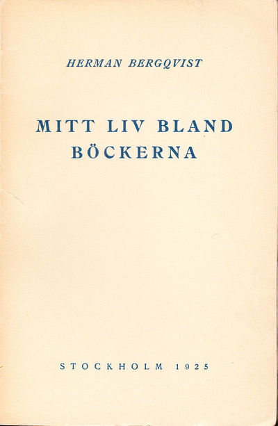 Mitt liv bland böckerna. Några konturer från en…