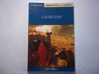 Chartism (Cambridge Perspectives in History)