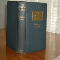 THE PRODIGAL JUDGE by VAUGHAN KESTER - 1911