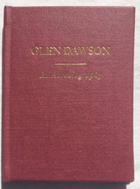 An Autobiography by Glen Dawson (1912-2016) - 2009