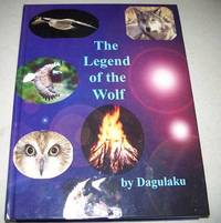 The Legend of the Wolf and the Rape of North America